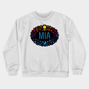 Mia name surrounded by space Crewneck Sweatshirt